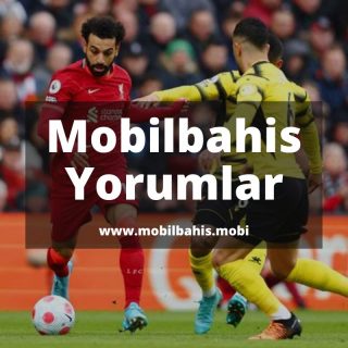 Mobilbahis-Yorumlar