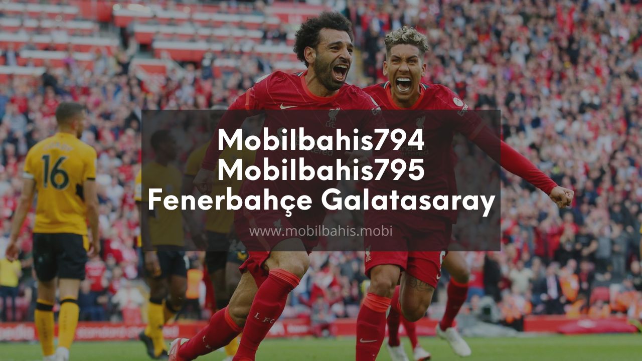 Mobilbahis794 - Mobilbahis795 Fenerbahçe Galatasaray