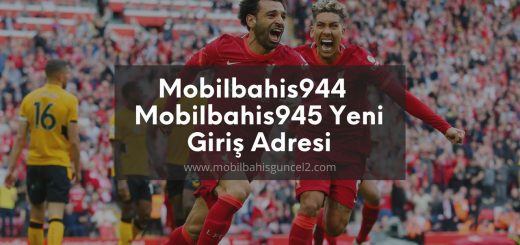 Mobilbahis944 - Mobilbahis945 Yeni Giriş